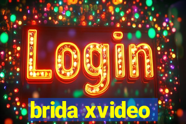 brida xvideo